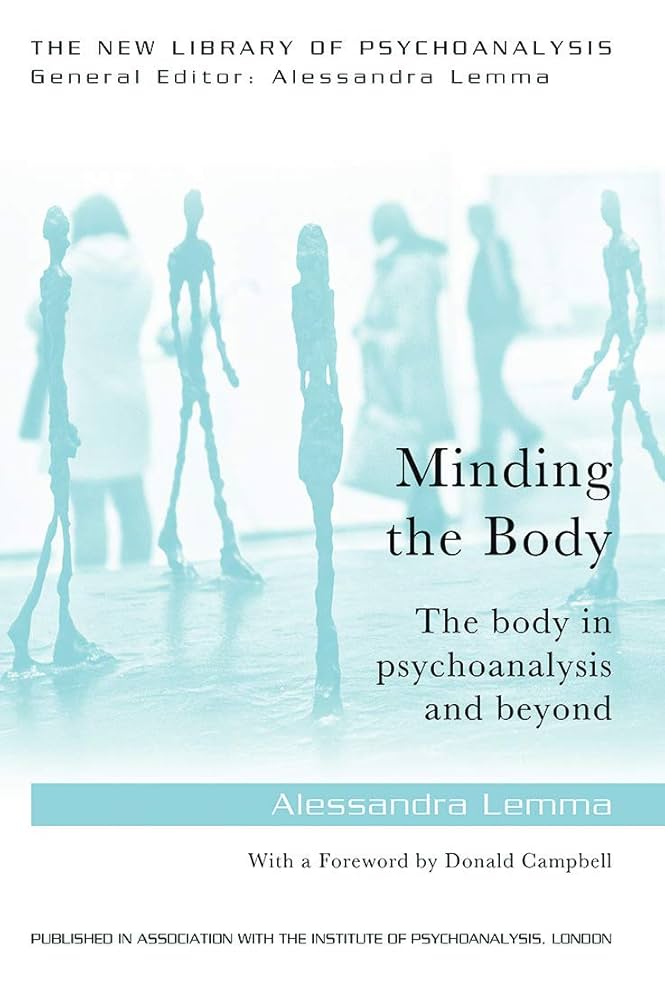 Amazon.com: Minding the Body: The body in psychoanalysis and